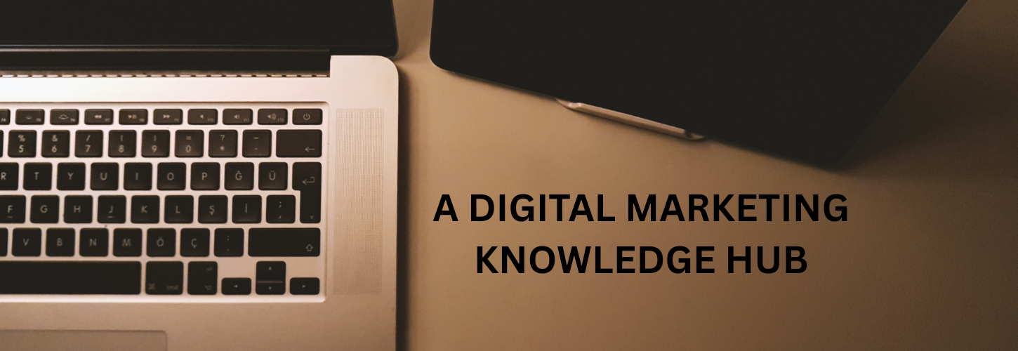 A Digital Marketing Knowledge Hub