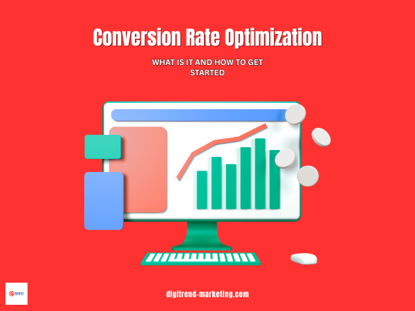 What Is Conversion Rate Optimization