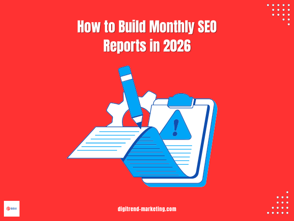 How to Build Monthly SEO Reports