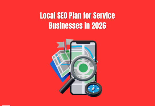 Local SEO Plan for Service Businesses 2026