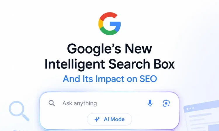 Google’s new intelligent Search box and It's impact on SEO