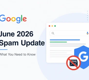 Google Update: The June 2026 Spam Update Explained