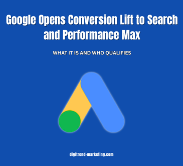 Google Opens Conversion Lift to Search and Performance Max: What It Is and Who Qualifies
